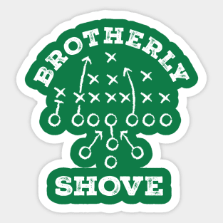 Brotherly Shove Philadelphia Eagles Sticker